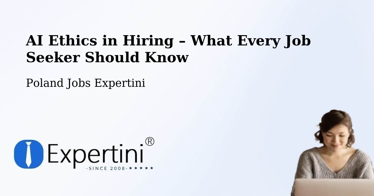 AI Ethics in Recruitment & Hiring – Drobin - Drobin, Poland Jobs Expertini