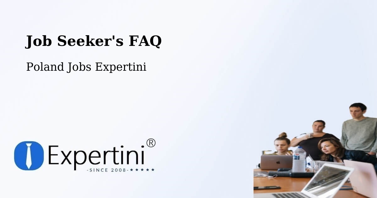 Job Seeker FAQ – Drobin - Poland Jobs Expertini